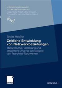 Zeitliche Entwicklung von Netzwerkbeziehungen
