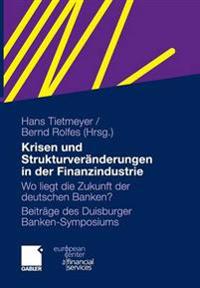 Krisen und Strukturveränderungen in der Finanzindustrie