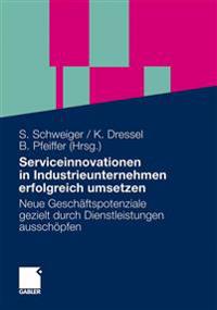 Serviceinnovationen in Industrieunternehmen erfolgreich umsetzen