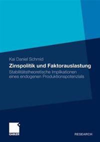 Zinspolitik und Faktorauslastung