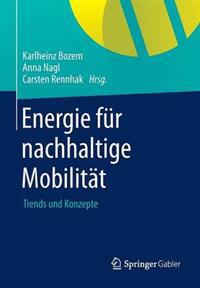 Energie für nachhaltige Mobilität