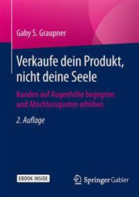 Verkaufe dein Produkt, nicht deine Seele