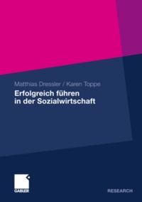 Erfolgreich führen in der Sozialwirtschaft