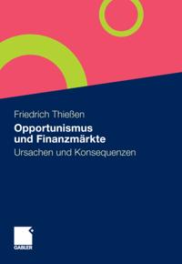 Opportunismus und Finanzmärkte