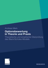 Optionsbewertung in Theorie und Praxis