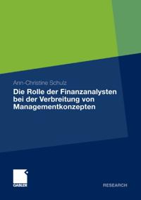 Die Rolle der Finanzanalysten bei der Verbreitung von Managementkonzepten