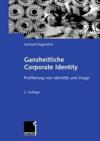 Ganzheitliche Corporate Identity
