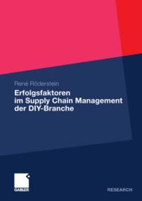 Erfolgsfaktoren im Supply Chain Management der DIY-Branche