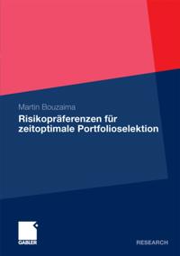 Risikopräferenzen für zeitoptimale Portfolioselektion