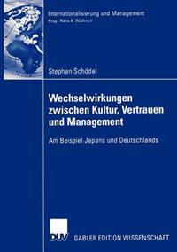 Wechselwirkungen zwischen Kultur, Vertrauen und Management