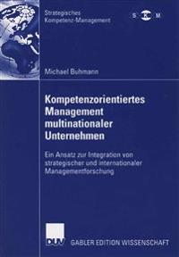 Kompetenzorientiertes Management multinationaler Unternehmen