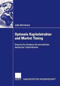 Optimale Kapitalstruktur und Market Timing