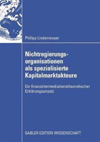 Nichtregierungsorganisationen als spezialisierte Kapitalmarktakteure