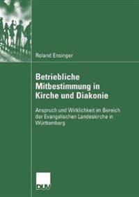 Betriebliche Mitbestimmung in Kirche und Diakonie