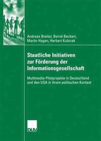 Staatliche Initiativen zur Förderung der Informationsgesellschaft
