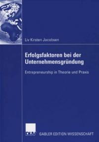 Erfolgsfaktoren bei der Unternehmensgründung