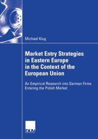Market Entry Strategies in Eastern Europe in the Context of the European Union