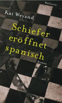 Schiefer eröffnet spanisch