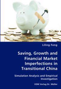 Saving, Growth and Financial Market Imperfections in Transitional China