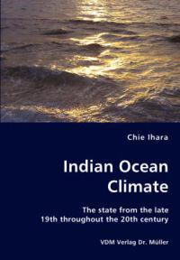 Indian Ocean Climate - The state from the late 19th throughout the 20th century