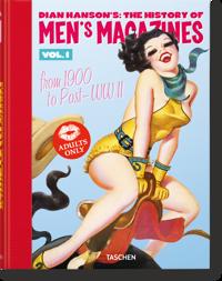 Dian Hanson’s: The History of Men’s Magazines