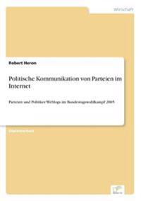 Politische Kommunikation von Parteien im Internet