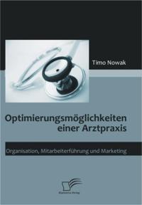 Optimierungsmoglichkeiten einer Arztpraxis