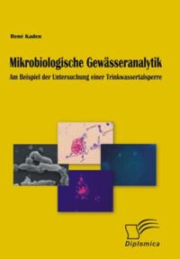 Mikrobiologische Gewasseranalytik