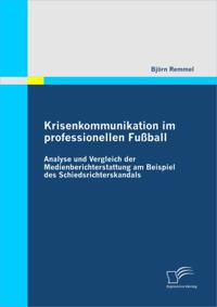 Krisenkommunikation im professionellen Fuball