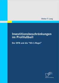 Investitionsbeschrankungen im Profifuball