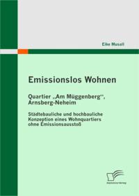Emissionslos Wohnen - Quartier Am Muggenberg&quote;, Arnsberg-Neheim