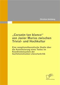 Corazon tan blanco&quote; von Javier Marias zwischen Trivial- und Hochkultur