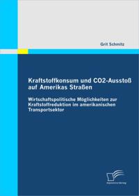 Kraftstoffkonsum und CO2-Aussto auf Amerikas Straen