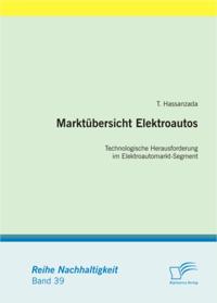 Marktubersicht Elektroautos: Technologische Herausforderung im Elektroautomarkt-Segment