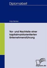Vor- und Nachteile einer kapitalmarktorientierten Unternehmensführung