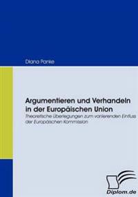 Argumentieren und Verhandeln in der Europäischen Union
