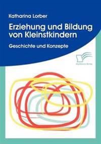 Erziehung und Bildung von Kleinstkindern