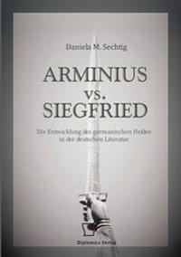 ARMINIUS vs. SIEGFRIED