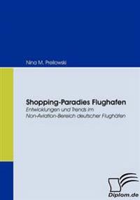 Shopping-Paradies Flughafen