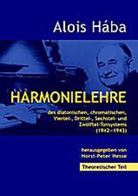 Harmonielehre des diatonischen, chromatischen, Viertel-,Drittel-, Sechstel- und Zwölftel-Tonsystems