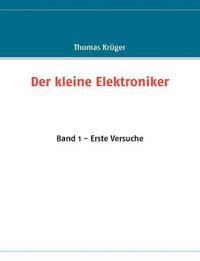 Der kleine Elektroniker