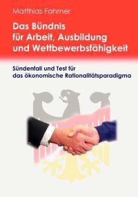 Das Bündnis für Arbeit, Ausbildung und Wettbewerbsfähigkeit
