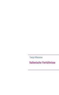 Italienische Verhältnisse