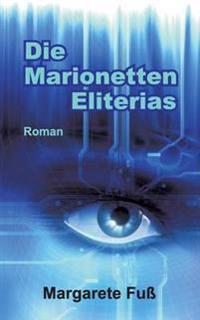 Die Marionetten Eliterias
