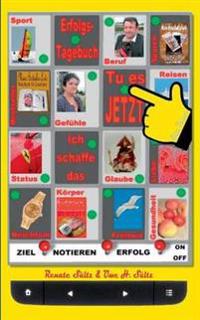 Das kleine mobile Erfolgstagebuch - "Ja, ich schaffe das!"