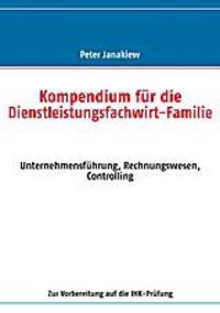 Kompendium für die Dienstleistungsfachwirt-Familie