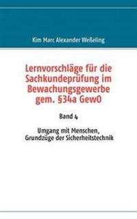 Lernvorschläge für die Sachkundeprüfung im Bewachungsgewerbe gem. §34a GewO