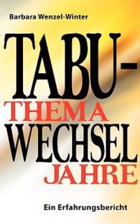 Tabuthema Wechseljahre