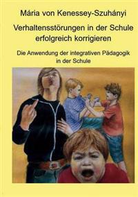 Verhaltensstörungen in der Schule erfolgreich korrigieren