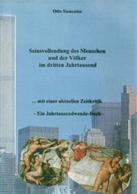 Seinsvollendung des Menschen und der Völker im dritten Jahrtausend
